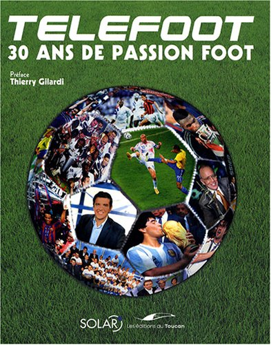 Téléfoot, 30 ans de passion foot