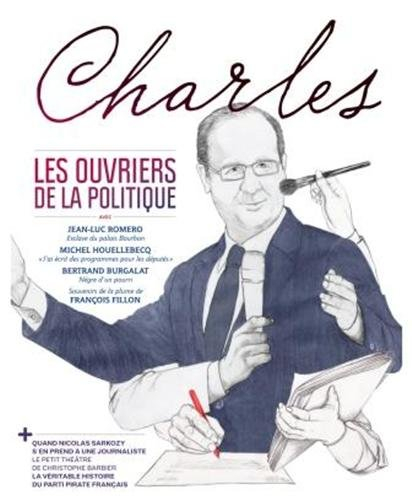 Revue Charles, n° 3. Les ouvriers de la politique