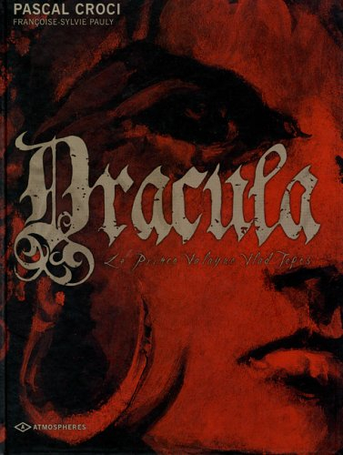 Dracula : le prince valaque Vlad Tepes