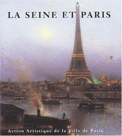 La Seine et Paris
