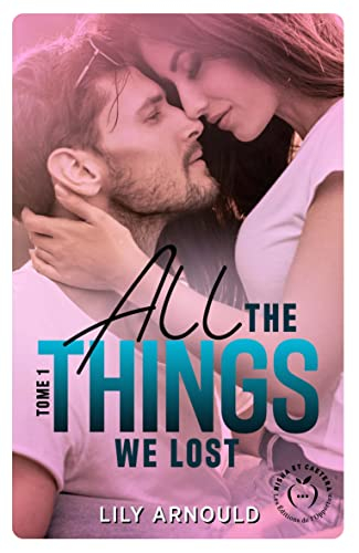 All the things we lost. Vol. 1