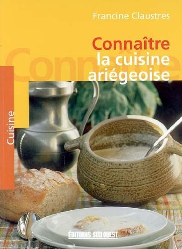 Connaître la cuisine ariégeoise