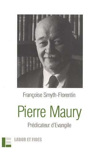 Pierre Maury : prédicateur d'Evangile