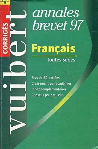 français, premières toutes séries : [tous les sujets du bac 1996], corrigés