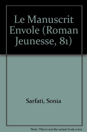Le Manuscrit Envole (Roman Jeunesse, 81)
