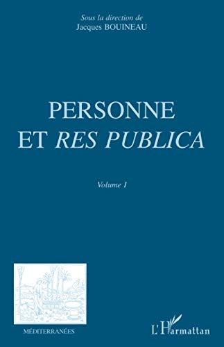 Personne et res publica. Vol. 1