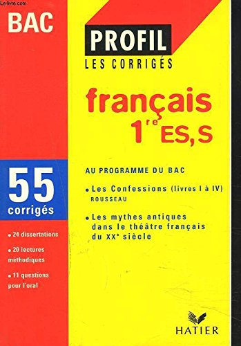 Français, 1re S-ES : les corrigés du bac