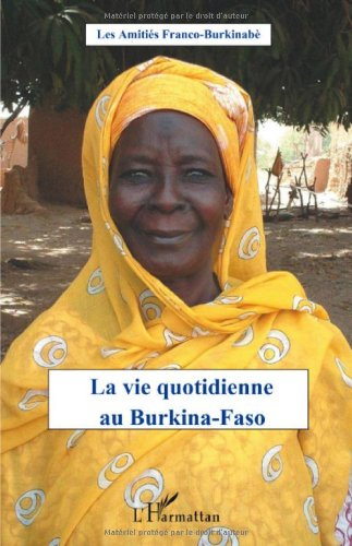 La vie quotidienne au Burkina-Faso