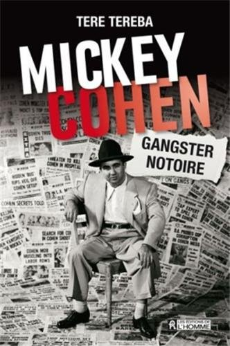 Mickey Cohen, gangster notoire