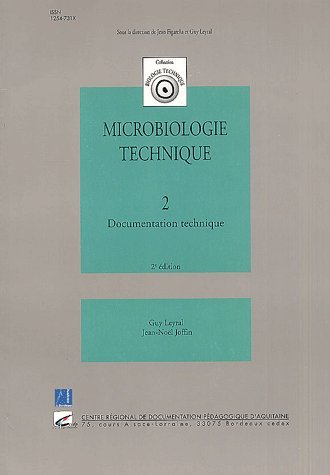 microbiologie technique. : tome 2, documents techniques, 2ème édition