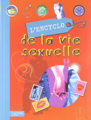 L'encyclo de la vie sexuelle