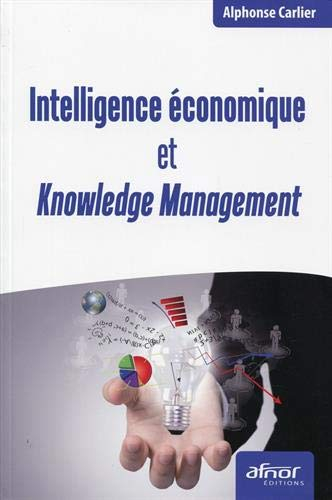 Intelligence économique et knowledge management