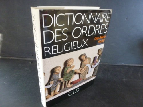 Dictionnaire des ordres religieux et des familles spirituelles
