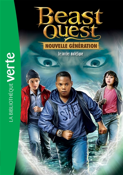 Beast quest : nouvelle génération. Vol. 2. Le sorcier maléfique