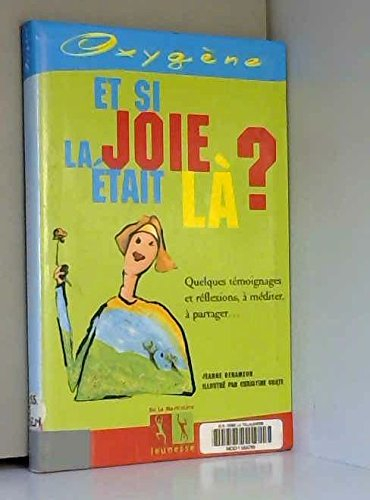 Et si la joie était en vous ?