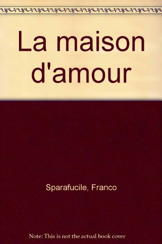 La Maison d'amour