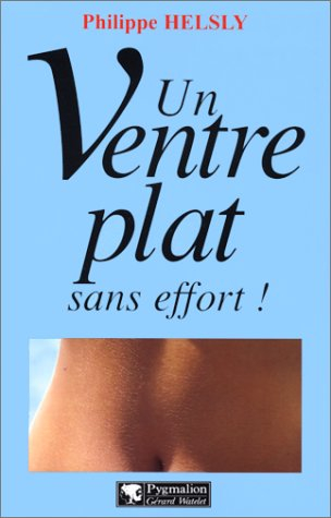 Un ventre plat sans effort !