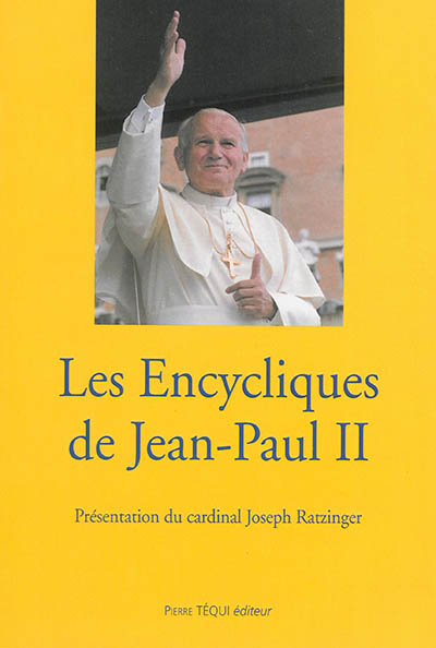 Les 14 encycliques de Jean-Paul II