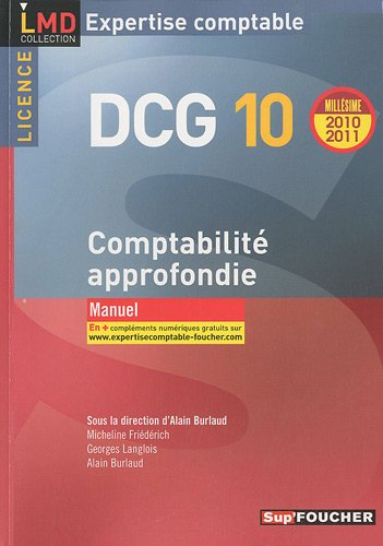 DCG 10, comptabilité approfondie, licence : manuel : 2010-2011