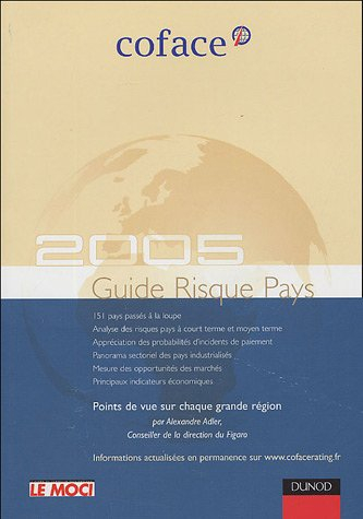 Risque pays 2005 : Europe, Amériques, Asie, Afrique du Nord, Proche et Moyen-Orient, Afrique subsaha