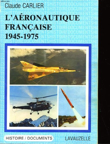 L'Aéronautique française, 1945-1975