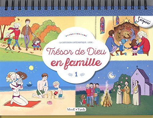 Trésor de Dieu en famille. Vol. 1