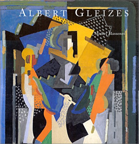 Albert Gleizes, 1881-1953