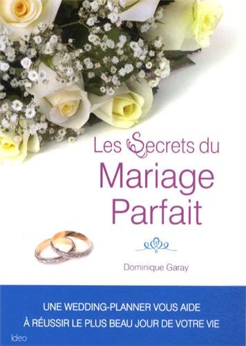 Les secrets du mariage parfait
