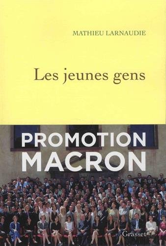 Les jeunes gens : enquête sur la promotion Senghor de l'ENA