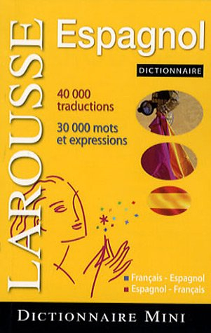 Mini-dictionnaire français-espagnol, espagnol-français. Mini diccionario francés-espanol, espanol-fr