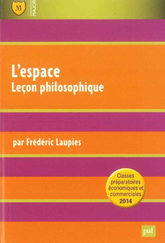 L'espace : leçon philosophique : classes préparatoires économiques et commerciales 2014