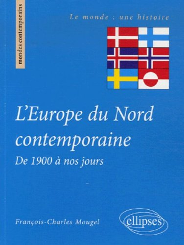 L'Europe du Nord contemporaine : de 1900 à nos jours
