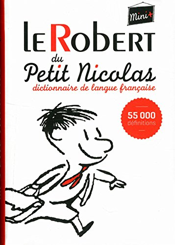 Le Robert du Petit Nicolas : dictionnaire de langue française