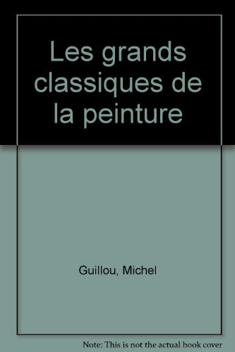 Les grands classiques de la peinture
