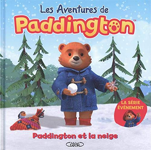 Les aventures de Paddington. Paddington et la neige