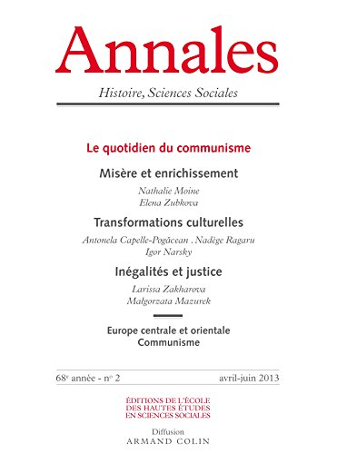 Annales, n° 2 (2013). Le quotidien du communisme