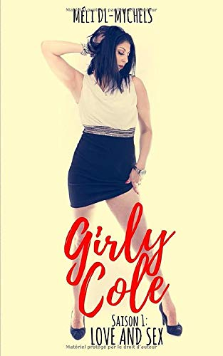 Girly Cole: Love & Sex Tome 2