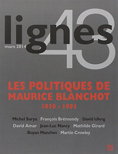 Lignes, n° 43. Les politiques de Maurice Blanchot (1930-1993)