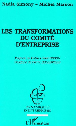 Les transformations du comité d'entreprise : Snecma Evry-Corbeil 1983-1993