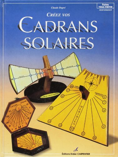 Créez vos cadrans solaires
