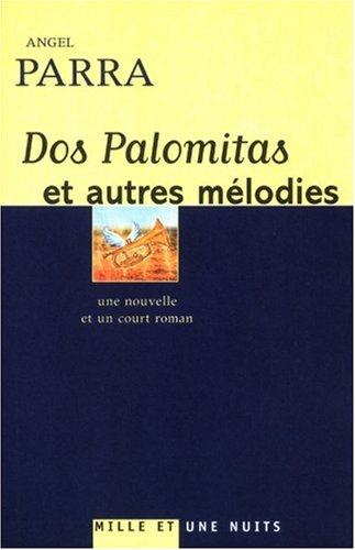 Dos palomitas et autres mélodies