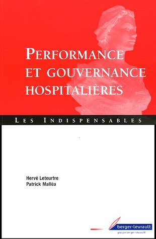 Performance et gouvernance hospitalières : à jour de l'ordonnance du 2 mai 2005