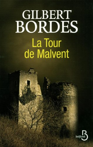 La tour de Malvent