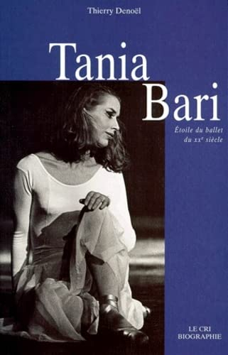 Tania Bari : étoile du ballet du XXe siècle