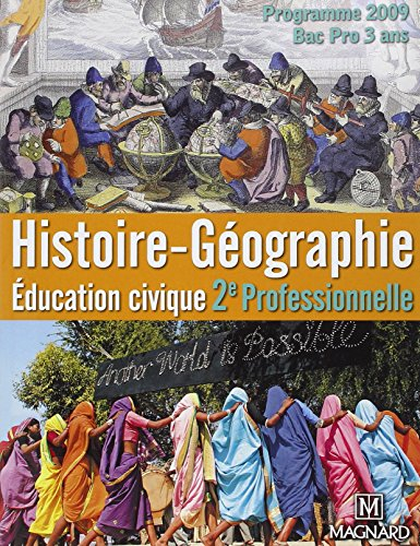 Histoire géographie, éducation civique, 2e professionnelle, bac pro 3 ans