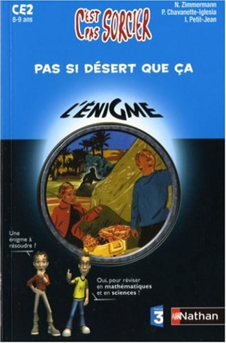 Pas si désert que ça : CE2, 8-9 ans