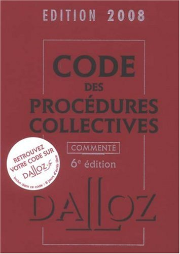 Code des procédures collectives 2008 commenté