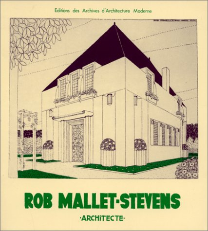 Rob Mallet-Stevens, architecte
