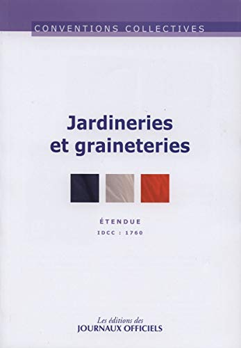 Jardineries et graineteries : convention collective nationale du 3 décembre 1993 (étendue par arrêté