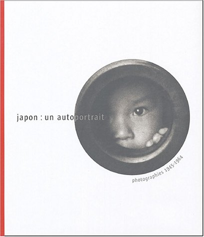 Japon : un autoportrait : photographies 1945-1964 - Osam Hiraki, Keiichi Takeuchi